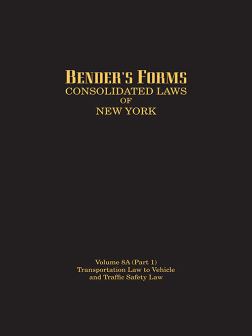 Title details for Bender's Forms for the Consolidated Laws of New York by LexisNexis - Wait list
